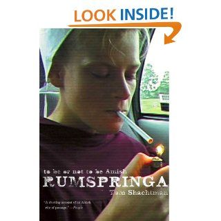 Rumspringa To Be or Not to Be Amish eBook Tom Shachtman Kindle Store