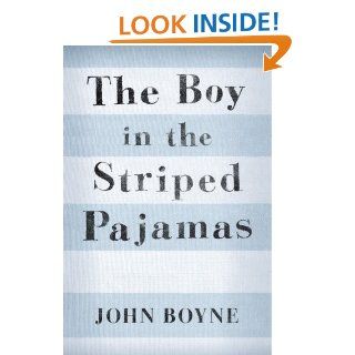 The Boy in the Striped Pajamas (Young Reader's Choice Award   Intermediate Division) eBook John Boyne Kindle Store