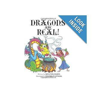 Dragons are Real Ms Melinda F. Rabin, Mr. Franklin O'Neal 9781481073202 Books