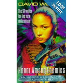 Honor Among Enemies (Honor Harrington) David Weber 9780553504927 Books