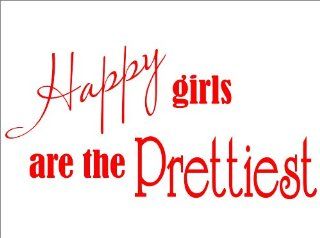 Happy girls are the Prettiest wall decal (Red)   Wall Decor Stickers