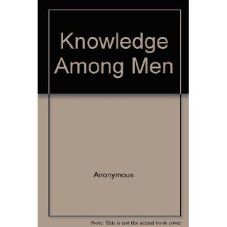 Knowledge Among Men Dillon [ed] Ripley Books