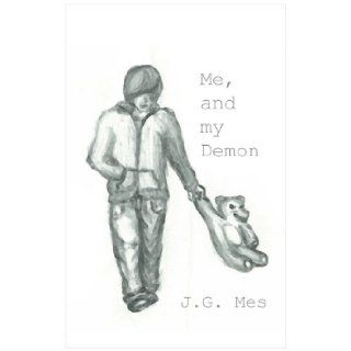 Me, and My Demon J. G. Mes 9781616670917 Books