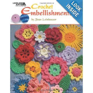 Crochet Embellishments (Leisure Arts #4419) Rita Weiss Creative Part 9781601406699 Books