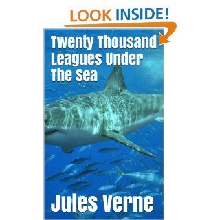 Twenty Thousand Leagues Under The Sea   Special Edition (Illustrated + Audio Link) eBook Jules Verne, Twenty Thousand Leagues Under The Sea Kindle Store