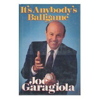 It's Anybody's Ballgame Joe Garagiola 9780809245505 Books