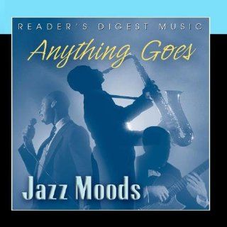 Anything Goes Jazz Moods Music