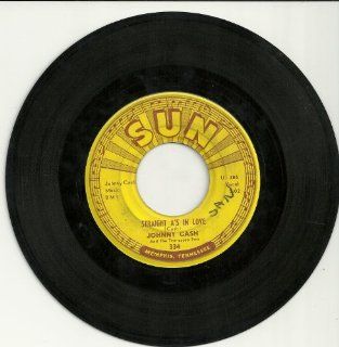 Johnny Cash "Straight A's In Love/I Love You Because" Sun Records #334 (7 inch VINYL 45 rpm) Music