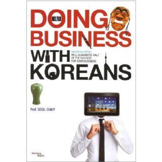Doing Business with Koreans Seoil Chaiy, Cultural differences results dissimilarity in behavior that we cannot easily judge which is right or wrong as such dissimilarity originates from historical and cultural backgrounds., It is important for us to see t