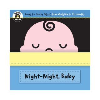 Begin Smart Night Night, Baby (9781934618035) Begin Smart Books Books