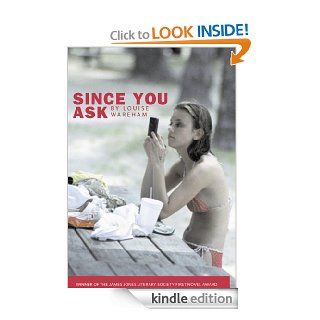 Since You Ask eBook Louise Wareham Kindle Store