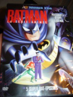 Batman   The Animated Series   The Legend Begins (1992) / Batman   La Serie Animee / Naissance D'une Legende / 5 Super Bat spisodes / Region 2 PAL DVD / Audio English, French / Subtitle English, French, Dutch, Romanian, Arabic / Writers Boyd Kirklan