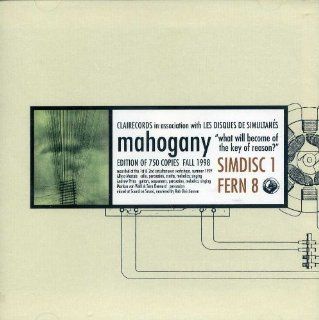 Mahogany What Will Become of the Key of Reason [EP] Music