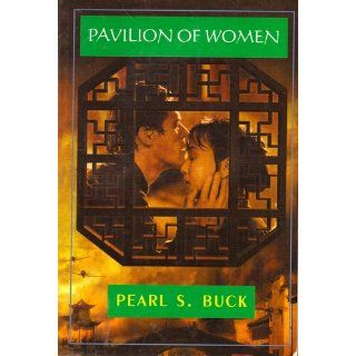 Pavilion of Women Pearl S. Buck 9781559212878 Books