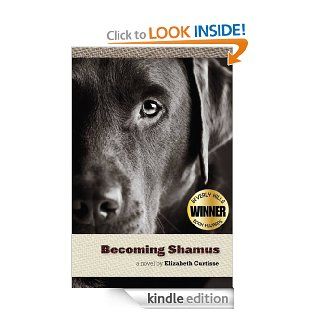 Becoming Shamus eBook Elizabeth Curtisse Kindle Store