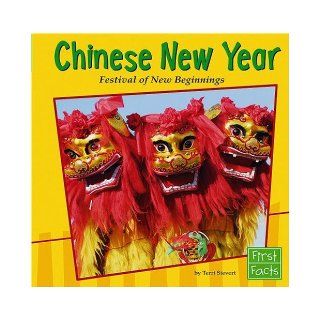 Chinese New Year Festival of New Beginnings (Holidays and Culture) Terri Sievert 9780736869294 Books
