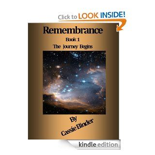 The Journey Begins (Remembrance) eBook Cassie Binder Kindle Store