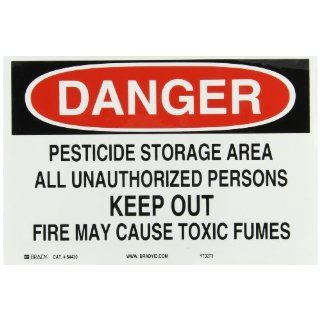 Brady 84430 Self Sticking Polyester Chemical & Hazardous Materials Sign, 7" X 10", Legend "Pesticide Storage Area All Unauthorized Persons Keep Out Fire May Cause Toxic Fumes" Industrial Warning Signs