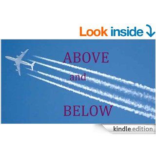 ABOVE AND BELOW   Kindle edition by A.G. ROSEN. Literature & Fiction Kindle eBooks @ .