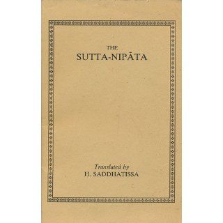 The Sutta Nipata A New Translation from the Pali Canon (9780700701810) H. Saddhatissa Books