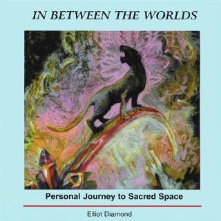 In Between The Worlds (Personal Journey To Sacred Space ) Music