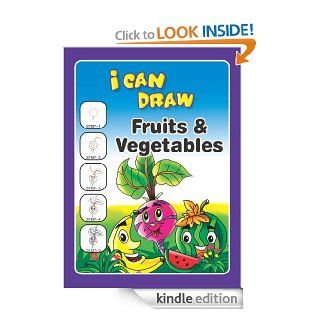 I Can Draw  Fruits and Vegetables (5 Step Drawing)   Kindle edition by Solomon, Badrinath P V, Augustine Devotta. Arts & Photography Kindle eBooks @ .