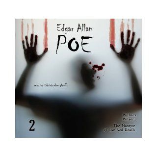 Edgar Allan Poe Audiobook Collection 2 William Wilson/The Masque of the Red Death Edgar Allan Poe, Christopher Aruffo 9780976143567 Books