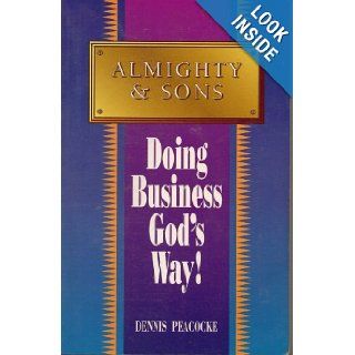 Doing Business God's Way Peacock 9781887021005 Books