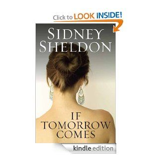 If Tomorrow Comes eBook Sidney Sheldon Kindle Store