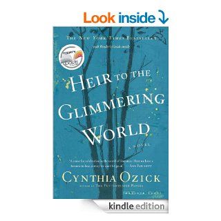 Heir to the Glimmering World eBook Cynthia Ozick Kindle Store