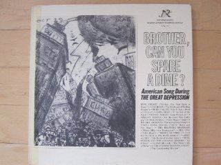 Brother Can You Spare a Dime? American Song During the Great Depression Music