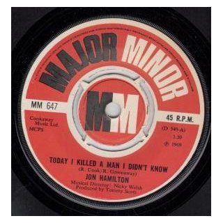 Today I Killed A Man I Didn't Know 7 Inch (7" Vinyl 45) UK Major Minor 1969 Music