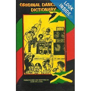 The Original Dancehall Dictionary Joan Williams, Did you know that Vitamin S was sex? I bet you didn't but I know you love Reggae/ Dancehall music and everything Jamaican. So learn the language for when you speak Jamaican you will love our country and