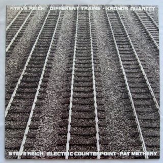 Steve Reich Different Trains / Electric Counterpoint Music