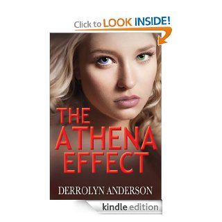The Athena Effect   Kindle edition by Derrolyn Anderson. Romance Kindle eBooks @ .