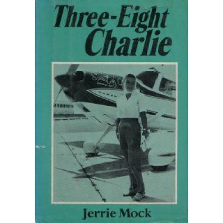Three eight Charlie Jerrie Mock Books