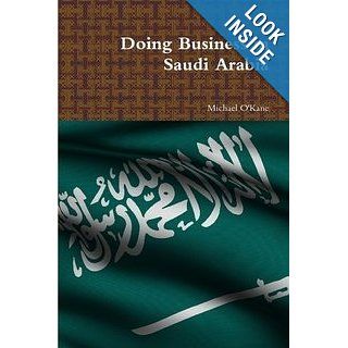 Doing Business in Saudi Arabia 9780557159215 Books