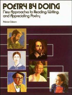 Poetry by Doing New Approaches to Reading, Writing, and Appreciating Poetry 9780844256627 Literature Books @
