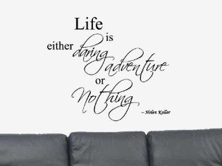 Life is either daring adventure or Nothing Vinyl Wall Art Decal Sticker Home Decor  
