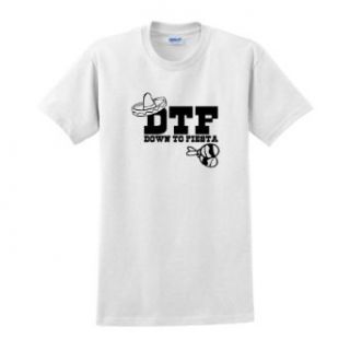 DTF Down To Fiesta T Shirt Clothing
