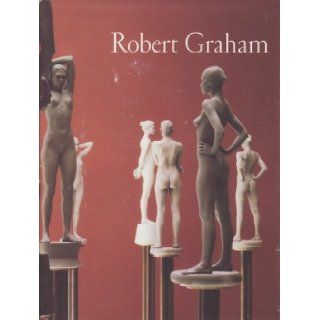 Robert Graham Eight statues Robert Graham Books