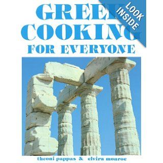 Greek Cooking for Everyone Second Edition Theoni Pappas, Elvira Monroe 9780933174610 Books