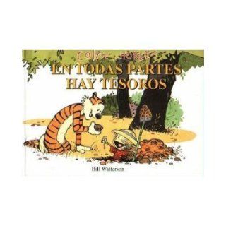 Calvin y Hobbes En Todas Partes Hay Tesoros (There's Treasure Everywhere) Bill Watterson 8420009043341 Books