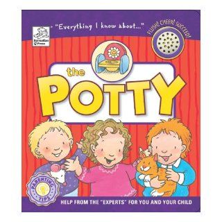 Everything I Know about Potty 9781403712783 Books