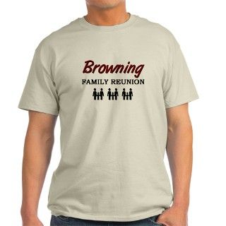 Browning Family Reunion T Shirt by familytshirts