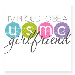 Proud to be a USMC Girlfriend Square Sticker by Admin_CP12156700