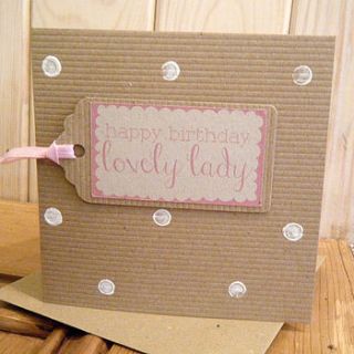 handmade 'happy birthday lovely lady' card by boo boo and the bear
