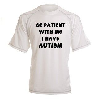 I have autism Performance Dry T Shirt by FunniestSayings