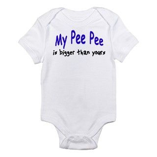 Pee Pee Is Bigger Than Yours Infant Bodysuit by titillatingtees