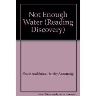 Not Enough Water (Reading Discovery) 9780590769969 Books